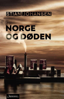 Norge og døden av Stian Johansen (Innbundet)