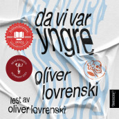 Da vi var yngre av Oliver Lovrenski (Nedlastbar lydbok)