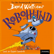 Robohund av David Walliams (Nedlastbar lydbok)