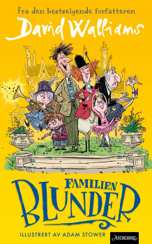 Familien Blunder av David Walliams (Innbundet)