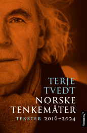 Norske tenkemåter av Terje Tvedt (Innbundet)