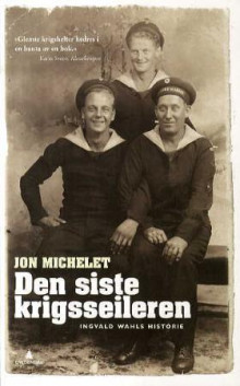 Den siste krigsseileren av Jon Michelet (Heftet)