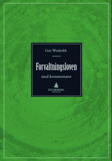 Forvaltningsloven av Geir Woxholth (Innbundet)