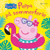 Peppa på sommerferie av Neville Astley, Mark Baker og Lauren Holowaty (Nedlastbar lydbok)