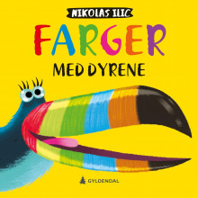 Farger med dyrene av Nikolas Ilic (Kartonert)