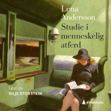 Studie i menneskelig atferd av Lena Andersson (Nedlastbar lydbok)