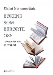 Bøkene som berørte oss av Eivind Normann-Eide (Ebok)