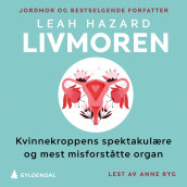 Livmoren av Leah Hazard (Nedlastbar lydbok)