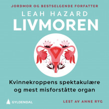 Livmoren av Leah Hazard (Nedlastbar lydbok)