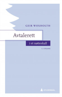 Avtalerett i et nøtteskall av Geir Woxholth (Heftet)