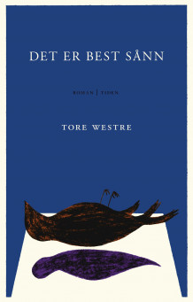 Det er best sånn av Tore Westre (Ebok)