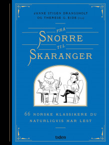 Fra Snorre til Skaranger av Janne Stigen Drangsholt (Ebok)