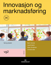 Innovasjon og marknadsføring av Bjørn Hallvard Grinde, Mats Joakim Grindheim og Ingvill Kalvik (Heftet)