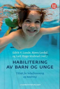 Habilitering Av Barn Og Unge Av Edith V. Lunde (Heftet) - Sosialt ...