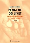 Pengene og livet av Asgeir Solstad (Heftet)