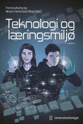 Teknologi og læringsmiljø (Heftet)