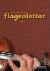 Flageolettar av Arne Hagen (Heftet)