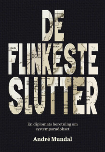 De flinkeste slutter av André Mundal (Ebok)