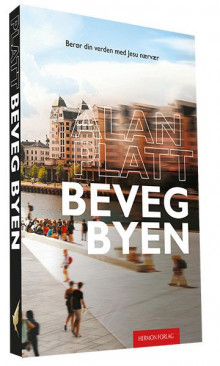 Beveg byen av Alan Platt (Heftet)