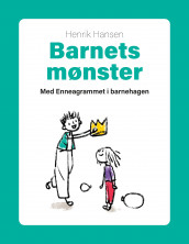 Barnets mønster av Henrik Hansen (Heftet)