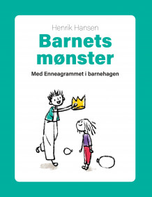 Barnets mønster av Henrik Hansen (Innbundet)