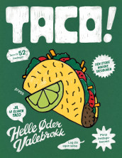 Taco! av Helle Øder Valebrokk (Innbundet)