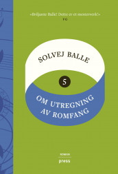 Om utregning av romfang av Solvej Balle (Ebok)