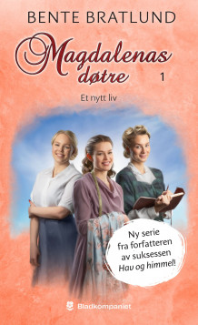 Et nytt liv av Bente Bratlund (Heftet)