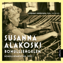 Bomullsengelen av Susanna Alakoski (Nedlastbar lydbok)