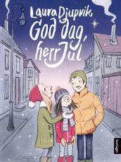 God dag, herr Jul av Laura Djupvik (Nedlastbar lydbok)