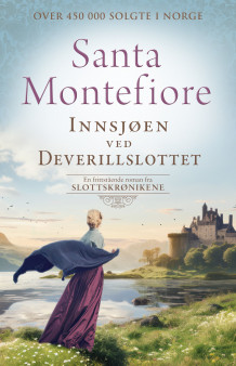 Innsjøen ved Deverillslottet av Santa Montefiore (Heftet)