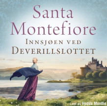 Innsjøen ved Deverillslottet av Santa Montefiore (Nedlastbar lydbok)