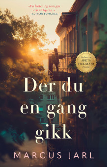 Der du en gang gikk av Marcus Jarl (Ebok)