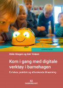 Kom I Gang Med Digitale Verktøy I Barnehagen Av Geir Valøen (Ebok ...