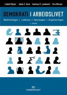 Demokrati i arbeidslivet av Lisbeth Øyum, Johan E. Ravn, Andreas D. Landmark og Tore Nilssen (Heftet)