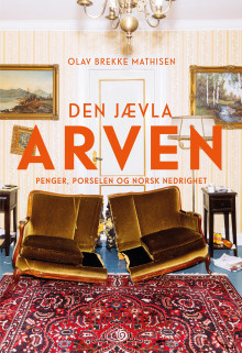 Den jævla arven av Olav Brekke Mathisen (Ebok)