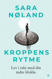 Kroppens rytme av Sara T. Nøland (Ebok)