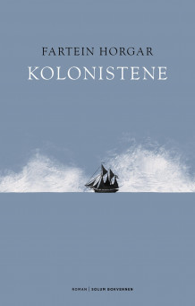 Kolonistene av Fartein Horgar (Ebok)