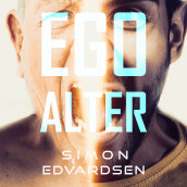 Ego alter av Simon Edvardsen (Nedlastbar lydbok)