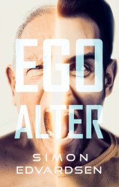 Ego alter av Simon Edvardsen (Heftet)