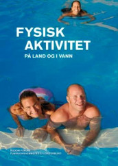 Fysisk aktivitet (Heftet)