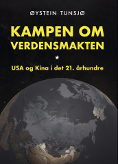 Kampen om verdensmakten av Øystein Tunsjø (Ebok)