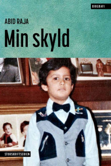 Min skyld av Abid Raja (Innbundet)