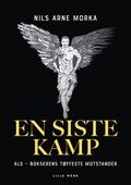 En siste kamp av Nils Arne Morka (Ebok)