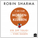 Morgenklubben Av Robin S. Sharma (Nedlastbar Lydbok) - Lydbøker Voksne ...