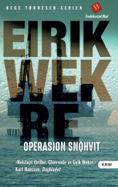 Operasjon Snøhvit av Eirik Wekre (Ebok)