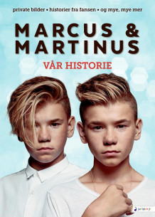 Marcus & Martinus av Marcus Gunnarsen, Martinus Gunnarsen og Kirsti Kristoffersen (Innbundet)