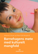 Barnehagens Møte Med Kulturelt Mangfold Av Marianne Schram (Heftet ...