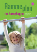 Rammeplan For Barnehagen Av Anne Brit Iversen (Heftet) - Pedagogikk ...