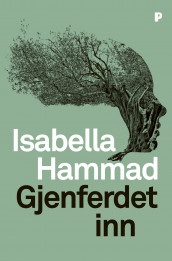 Gjenferdet inn av Isabella Hammad (Innbundet)